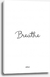 Постер ArtPoster Breathe