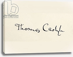Постер Школа: Английская 19в. Signature of Thomas Carlyle