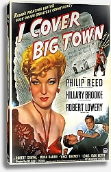 Постер Film Noir Poster - I Cover Big Town