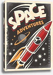 Постер Космические приключения, ретро-постер с космическим кораблем, исследующим вселенную