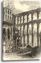 Постер Школа: Английская 19в. Aqueduct at Segovia, Spain, illustration from 'Spanish Pictures' by the Rev. Samuel Manning