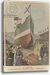 Постер Школа: Французская 20в. Launch of the Russian battleship Tsesarevich at Toulon