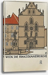 Постер Жанке Урбан Wien; Die Franziskanerkirche