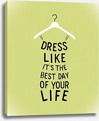 Постер Женская мода, платье с цитатой #6
