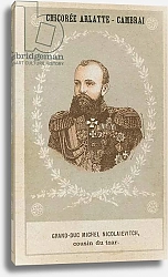 Постер Школа: Французская 19в. Grand-Duc Michel Nicolaievitch, cousin du tsar