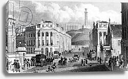 Постер Шепард Томас (последователи) Waterloo Place, The National and Nelson's Monuments and Calton Hill, Edinburgh, 1829