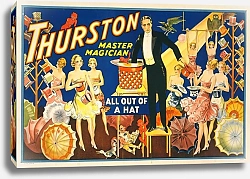 Постер Неизвестен Thurston, master magician all out of a hat.