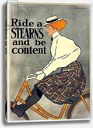 Постер Пенфилд Эдвард Ride a Stearns and be Content, c.1896 1