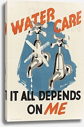 Постер Неизвестен Water Care; It All Depends On Me