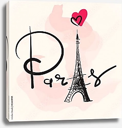 Постер Рисунок с Эйфелевой башней и надписью Париж