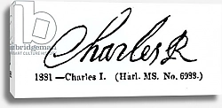 Постер Школа: Английская, 17в. Signature of King Charles I