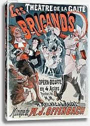 Постер Шере Жюль Poster for the opera bouffe 'Les Brigands' by Jacques Offenbach 1869