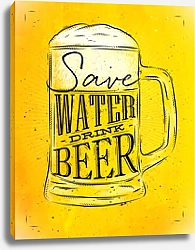 Постер Save water - drink beer