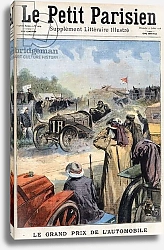 Постер Неизвестен The Grand Prix de l'automobile club de France. One of the newspaper “” Le petit parisien”” on 12/07/1908. Private collection.