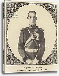 Постер Школа: Французская Grand Duke Michael, new Tsarevich of Russia