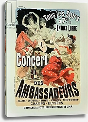 Постер Шере Жюль Reproduction of a poster advertising an 'Ambassadors' Concert', Champs Elysees, Paris, 1884