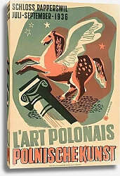 Постер Вайт Антоний Art Polonais, Polnische Kunst. Schloss Rapperswil, juli-september 1936