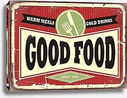 Постер Хорошая еда, горячие блюда и холодные напитки. Ретро вывеска для ресторана или столовой