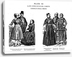 Постер Fin du XIXè Siècle, Habits traditionnels d'Allemagne du Nord, Late 19Th Century, North German Folk D