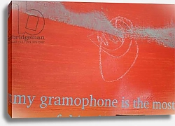 Постер Милар Чарли (совр, абс) My Gramophone is the Most Powerful
