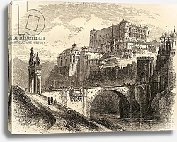Постер Школа: Английская 19в. Toledo, Spain, illustration from 'Spanish Pictures' by the Rev. Samuel Manning