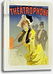Постер Шере Жюль Reproduction of a poster advertising 'Theatrophone', 1890