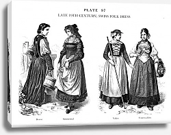 Постер Fin du XIXè Siècle, Habits tradionnels Suisses,Late 19Th Century, Swiss Folk Dress