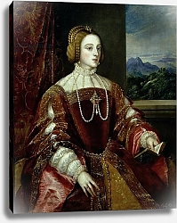Постер Тициан (Tiziano Vecellio) Portrait of the Empress Isabella of Portugal, 1548