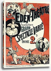 Постер Неизвестен Eden-Theâtre Tous Les Soirs Grand Spectacle Varie