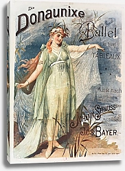 Постер Неизвестен Die Donaunixe. Ballet in fünf Tableaux. Musik nach Johann Strauss Schen, Motiven von Jos. Bayer