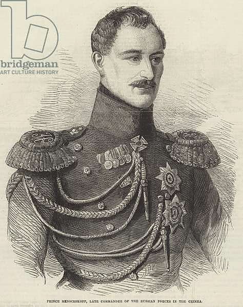 Prince Menschikoff, late Commander of the Russian Forces in the Crimea