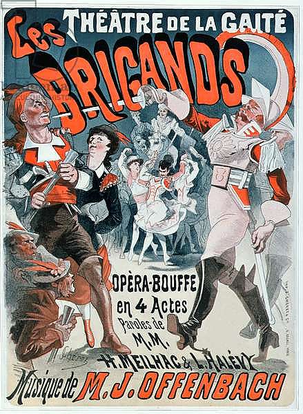 Poster for the opera bouffe 'Les Brigands' by Jacques Offenbach 1869