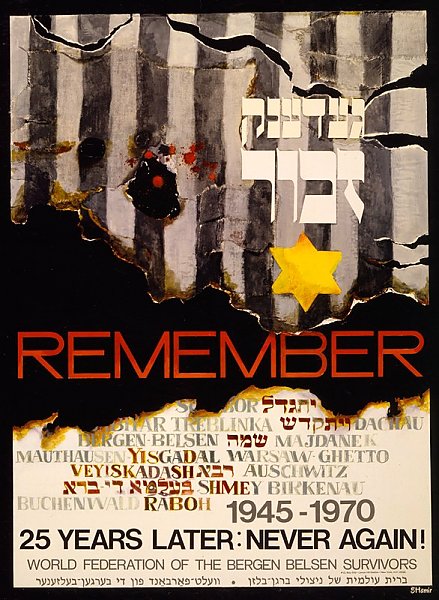 Remember Sobibor; Dachau, Bergen-Belsen; 1945-1970 ; 25 years later; never again!