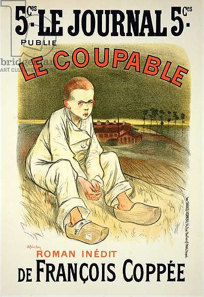 Reproduction of a poster advertising the novel 'Le Coupable', by Francois Coppee, published in 'Le Journal', 1896