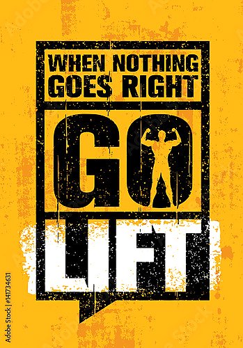 When Nothing Goes Right - Go Lift