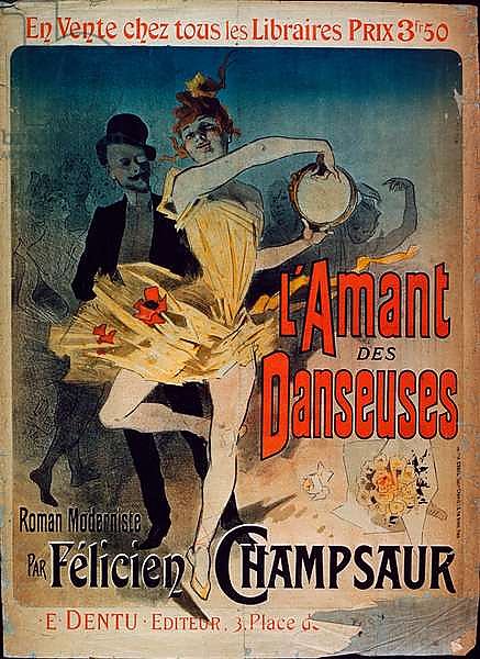 Poster advertising 'The Lover of Dancers', a novel by Felicien Champsaur, 1888