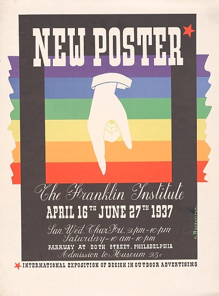 New poster, the Franklin Institute, April 16th June 27th, 1937