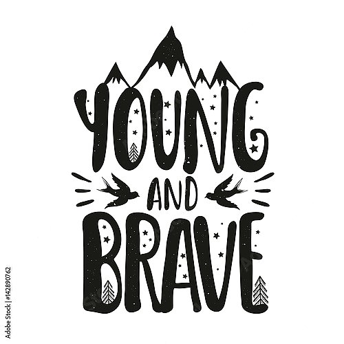 Young and Brave