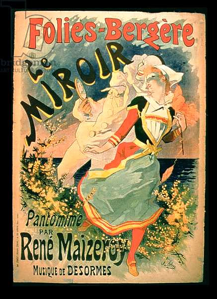 Poster for 'Le Miroir' at the Folies-Bergere, a pantomime by Rene Maizeroy