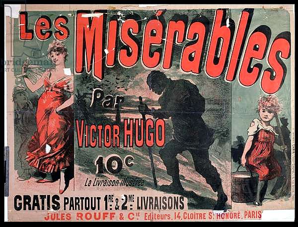 Poster advertising the publication of 'Les Miserables' by Victor Hugo 1886