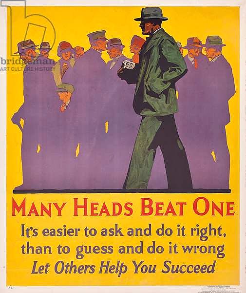 Many Heads Beat One; a 1929 work incentive poster, 1929