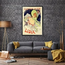 «Reproduction of a poster advertising 'Lidia', at the Alcazar d'Ete, 1895» в интерьере в стиле лофт над диваном