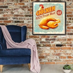 «Курица, ретро-плакат» в интерьере в стиле лофт с кирпичной стеной и синим креслом