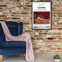 «Poster - Cleopatra (1963) 4» в интерьере в стиле лофт с кирпичной стеной и синим креслом