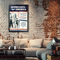 «Appreciate America. 64,000,00 Americans Carry Life Insurance Policies. 45,000,000 Savings Accounts Are Held By Americans» в интерьере гостиной в стиле лофт с кирпичной стеной