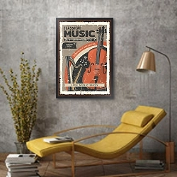 «Ретро плакат музыкального фестиваля классической музыки» в интерьере в стиле лофт с желтым креслом