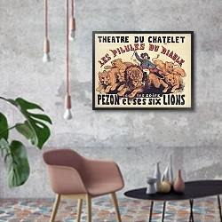 «Théâtre du Chatelet. Les Pilules du diable. Tous les soirs Pezon et ses six lions» в интерьере в стиле лофт с бетонной стеной