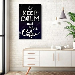 «keep calm and make coffee» в интерьере комнаты в скандинавском стиле над тумбой