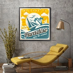 «Добро пожаловать в рай, ретро плакат» в интерьере в стиле лофт с желтым креслом