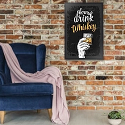 «Born to drink whiskey» в интерьере в стиле лофт с кирпичной стеной и синим креслом